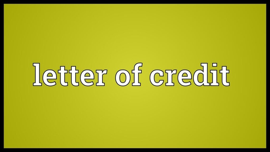 What is the meaning of letter of credit