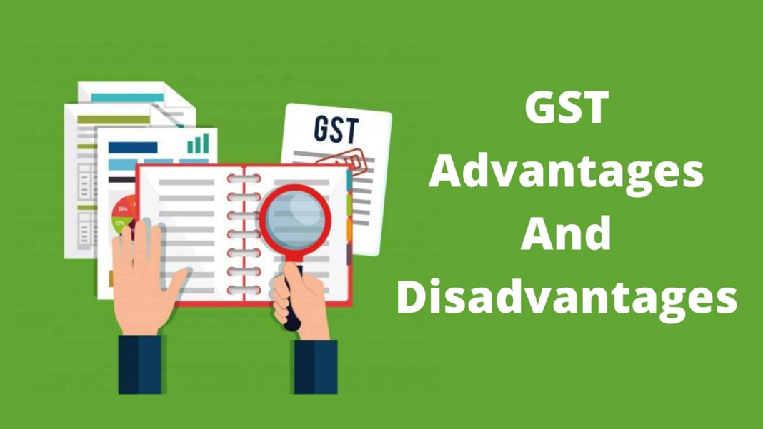 GST Advantages And Disadvantages